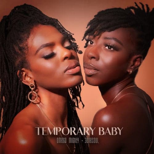 Temporary Baby (feat. Zenesoul)
