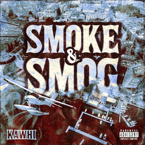 Smoke & Smog