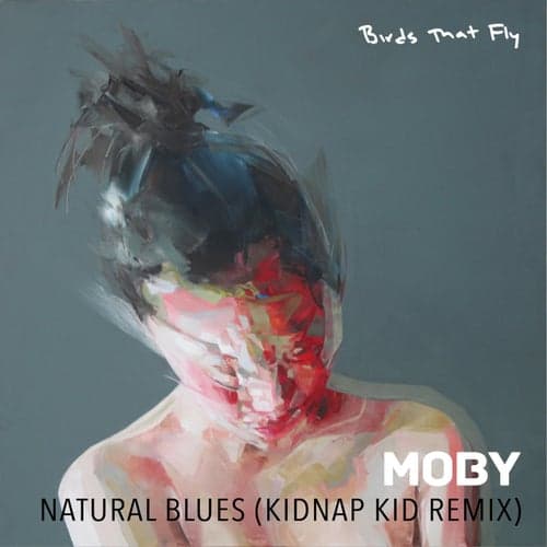 Natural Blues (Kidnap Remix)