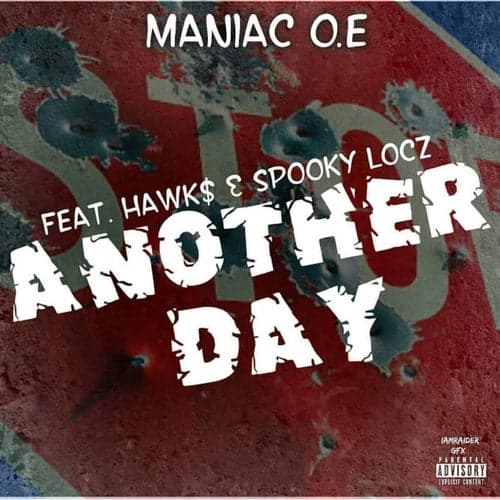Another Day (feat. Spooky Locz & Hawk$)