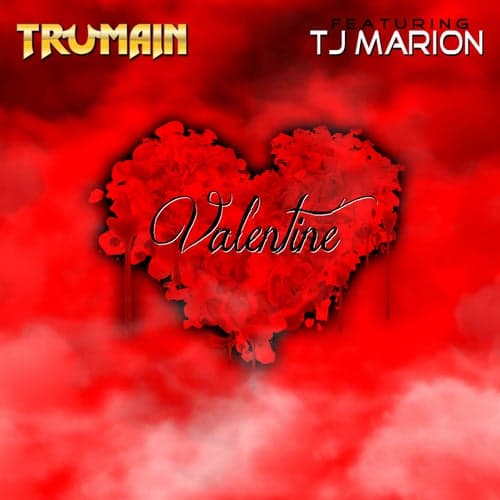 Valentine (feat. TJ Marion)