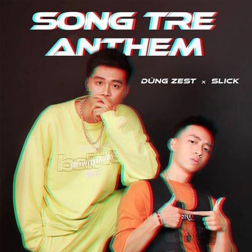 Sóng Trẻ Anthem (feat. Slick)