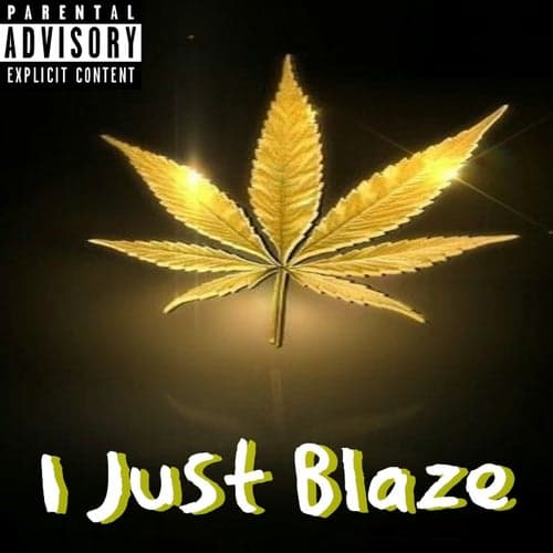 I Just Blaze (feat. Jazzy Fade)