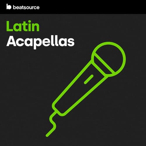 Latin Acapellas playlist