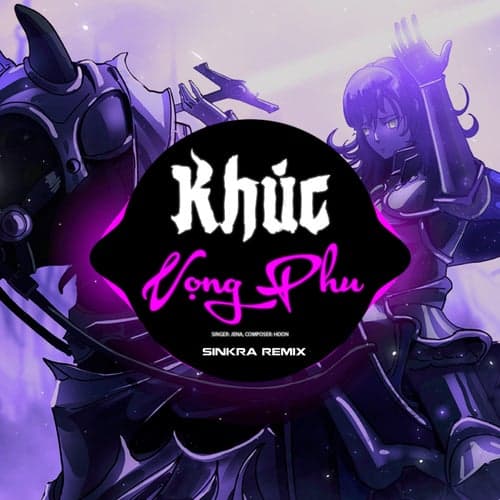 Khúc Vọng Phu (Jena Cover) [SinKra Remix]