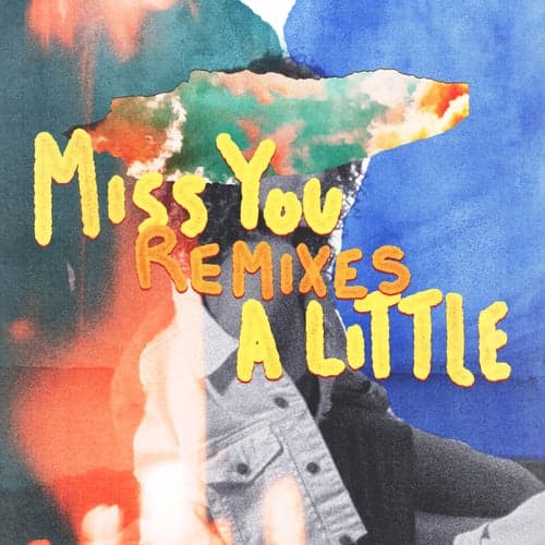 Miss You a Little (feat. lovelytheband) [Remixes]