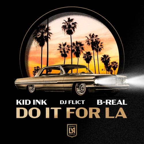 Do It For LA (LAFC Anthem)