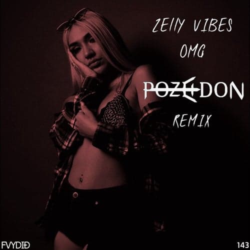 OMG (Pozeidon Remix)