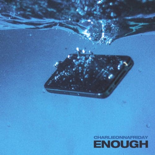 Enough (Acoustic)