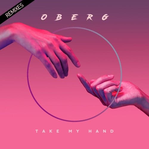 Take My Hand (Remixes)