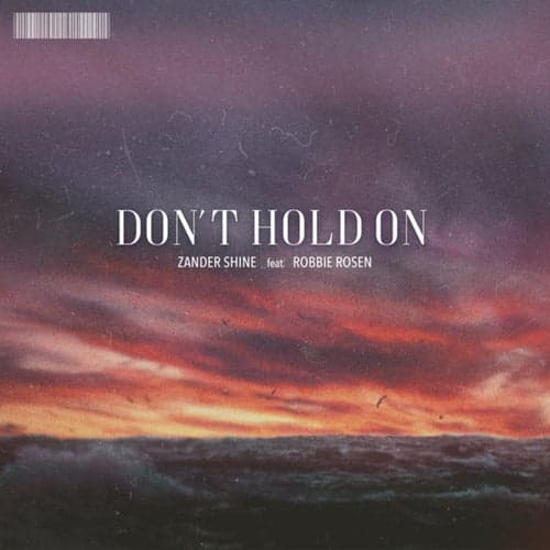 Don't Hold On