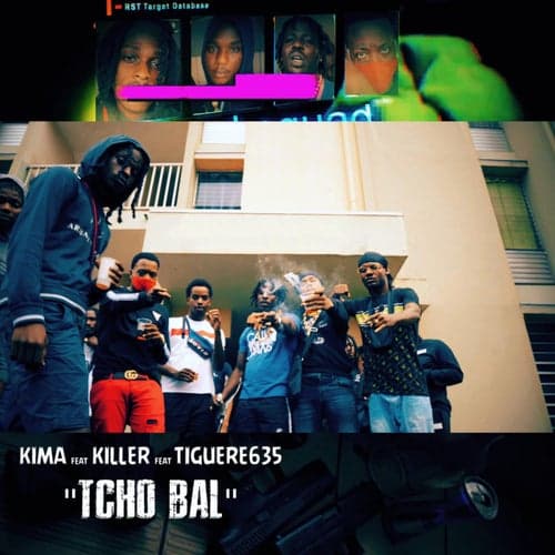 Tcho Bal (feat. Tiguere 635 & Killer)