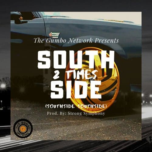 Southside 2 times (feat. The Gumbo Network)