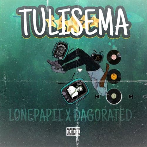TULISEMA (feat. DAGO RATED)