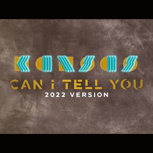 Can I Tell You (2022 Version)