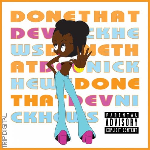 Done That (feat. DJ Journey)