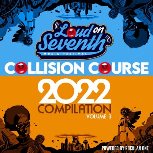 Loud On Seventh Music Festival / Collision Course 2022 Compilation Volume 3