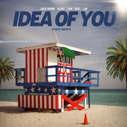 Idea of you (Ched Remix)