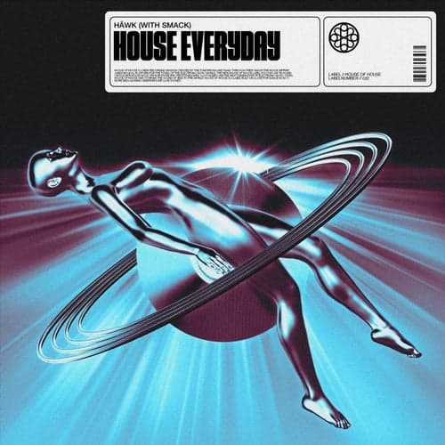 House Everyday (with SMACK) (Extended Mix)
