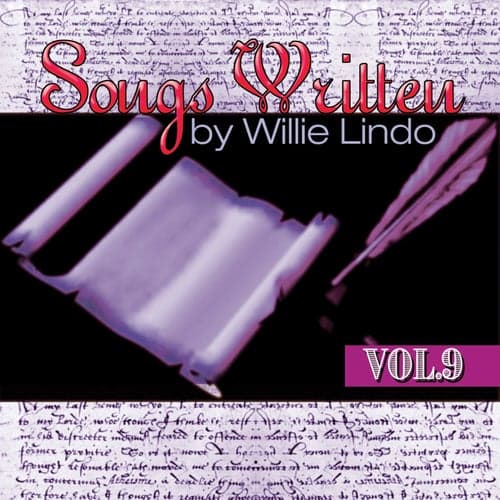 Songs Written By Willie Lindo Vol. 9