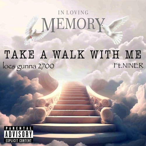 Take A Walk With Me (feat. Niner)