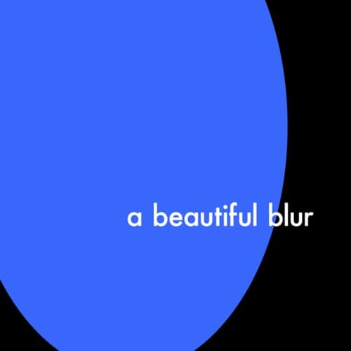 a beautiful blur (deluxe)
