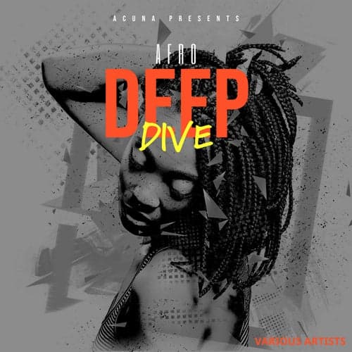 Afro Deep Dive