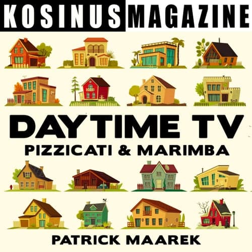 Daytime TV - Pizzicati and Marimba