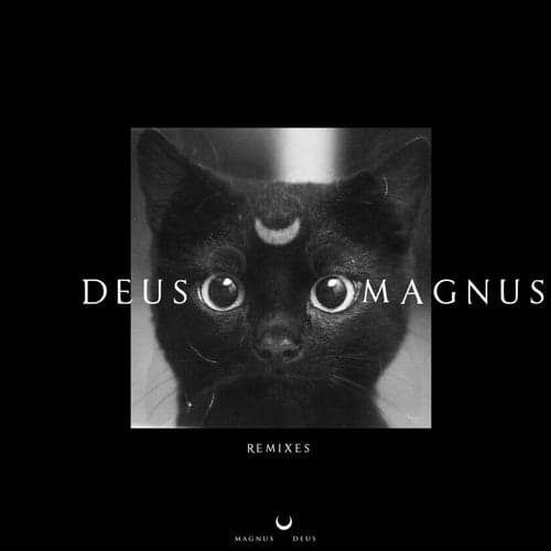 Deus Magnus (Remixes)