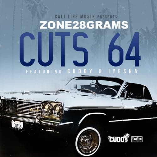 Cuts 64 (feat. Cuddy & Iyesha)