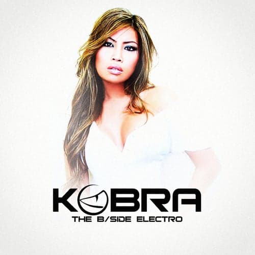 Kobra: The B Sides Electro