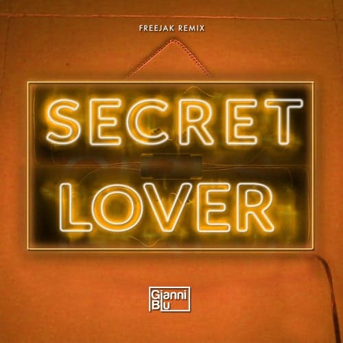 Secret Lover (Freejak Remix)