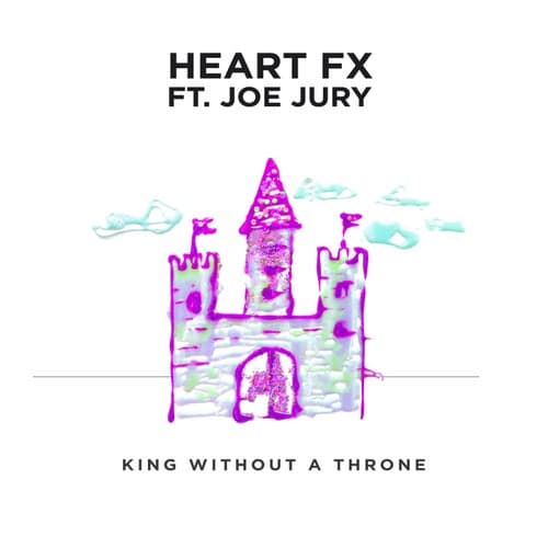 King Without a Throne (feat. Joe Jury)