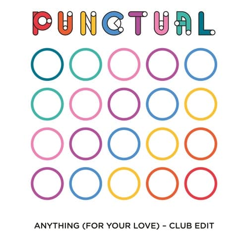 Anything (For Your Love) (Club Edit)