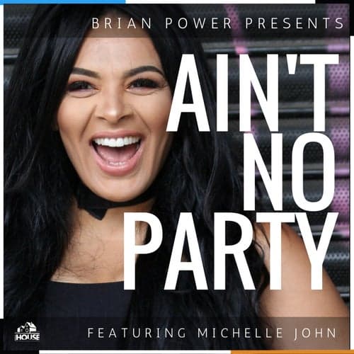 Ain't No Party