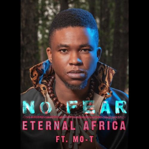 No Fear (feat. Mo-T)