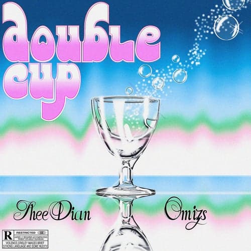 Double Cup (feat. Omizs)