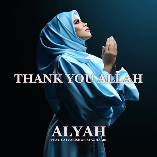 Thank You Allah (feat. Cat Farish & Ustaz Haris)