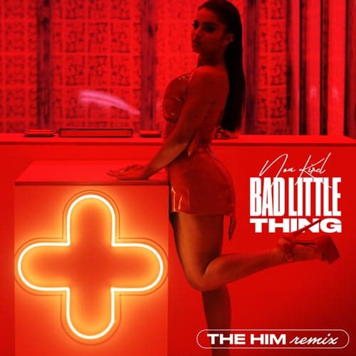 Bad Little Thing (The Him Remix)