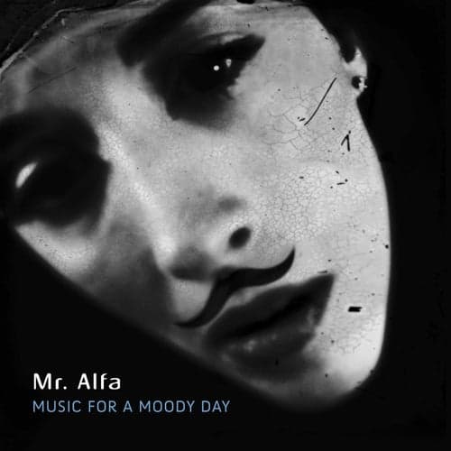 Music for a Moody Day