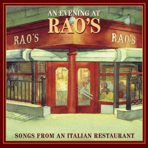 An Evening At Rao's: Songs From An Italian Restaurant