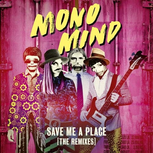 Save Me a Place (The Remixes)