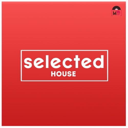 Selected House