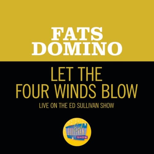 Let The Four Winds Blow