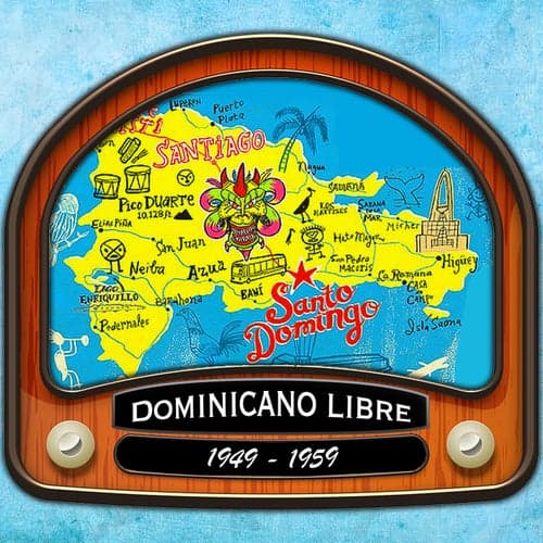 Dominicano libre  (1949 - 1959)