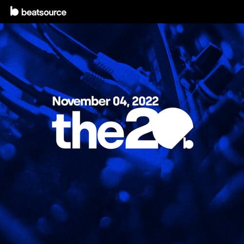 The 20 - November 04, 2022 playlist
