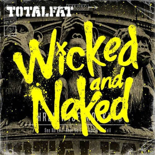 Wicked and Naked