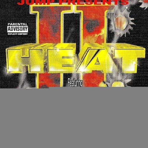 Heat II Ghetto Session