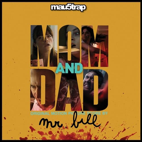 Mom and Dad (Original Motion Picture Score)
