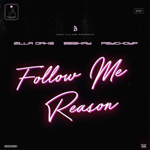 Follow Me Reason (feat. Eeskay & PsychoYP)